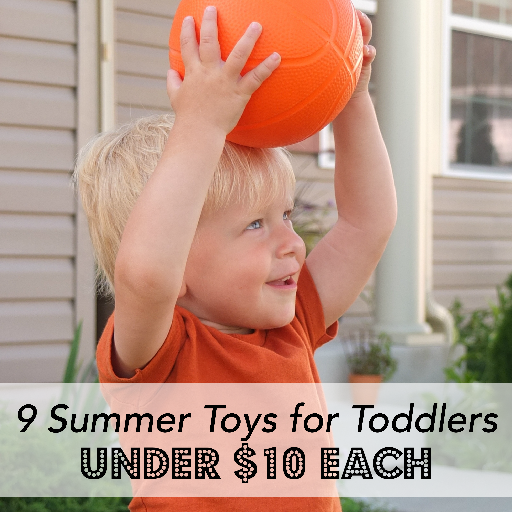 https://www.pickanytwo.net/wp-content/uploads/2014/07/Summer-Toys-for-Toddlers.png